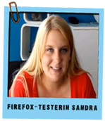 Firefox Testerin Sandra Firefox Testerin Sandra