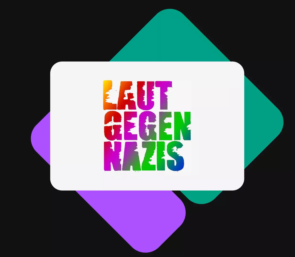 Logo: Das Logo von Laut gegen Nazis befindet sich in einer weißen Box, dahinter ist eine lila und eine grüne Form zu sehen.
